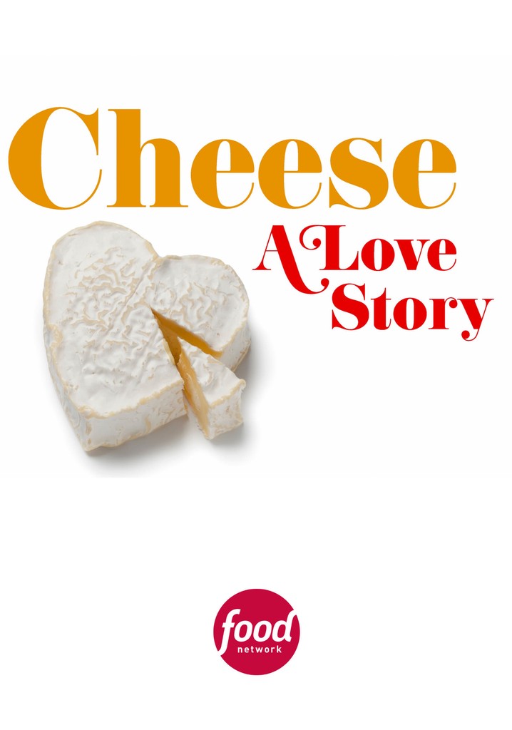 Cheese: A Love Story poster