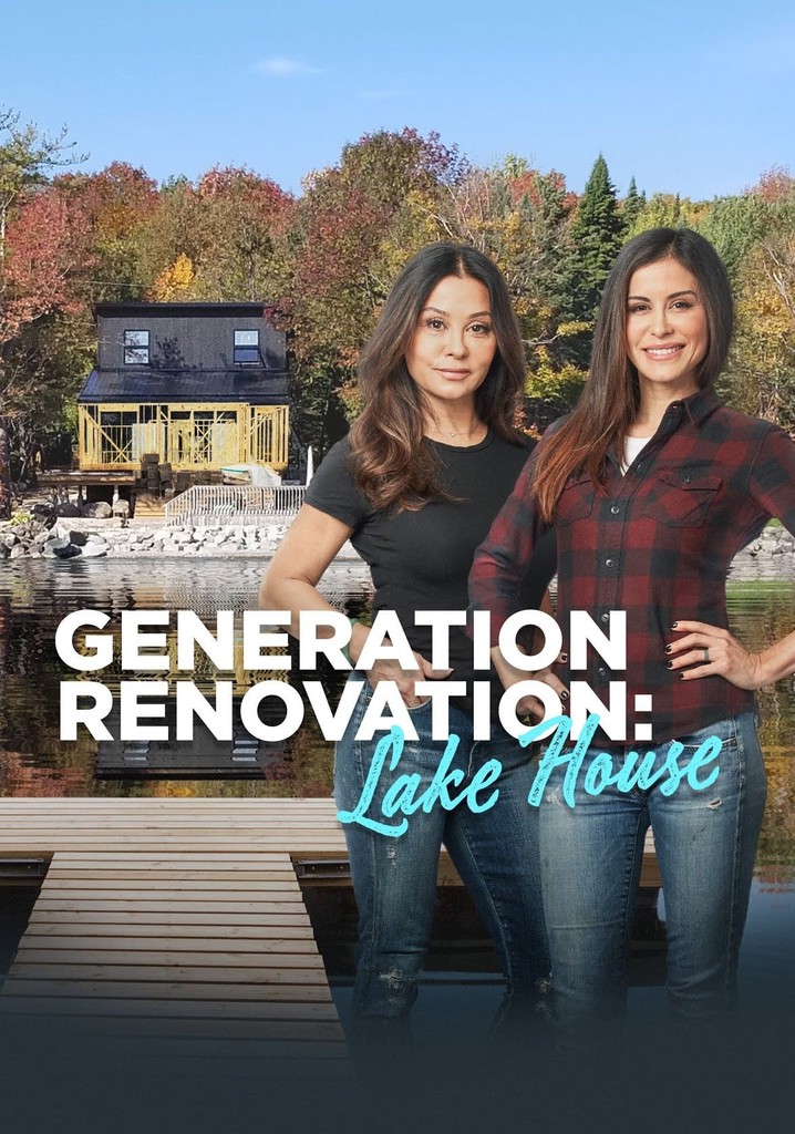 Generation Renovation: Lake House poster