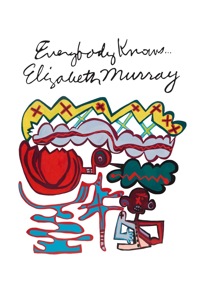 Everybody Knows... Elizabeth Murray poster