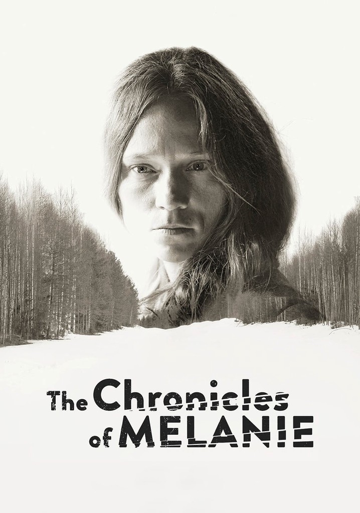 The Chronicles of Melanie poster