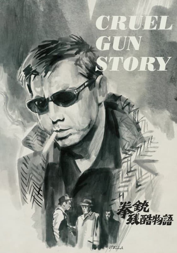 Cruel Gun Story poster