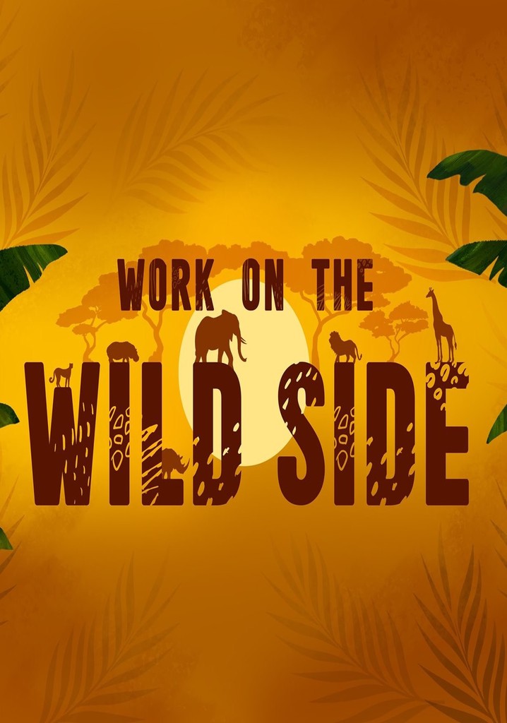 Work on the Wild Side poster