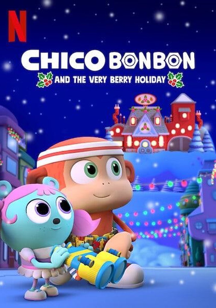 Chico Bon Bon and the Very Berry Holiday poster