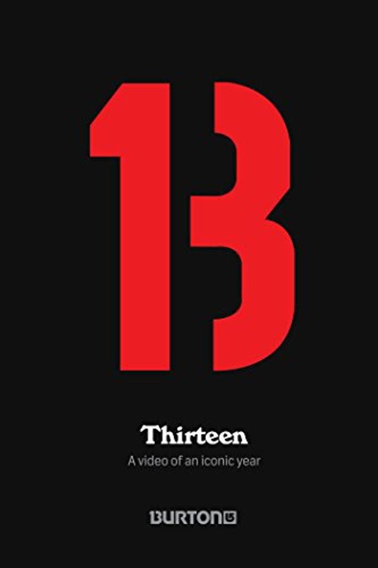 Thirteen: Burton Snowboards poster