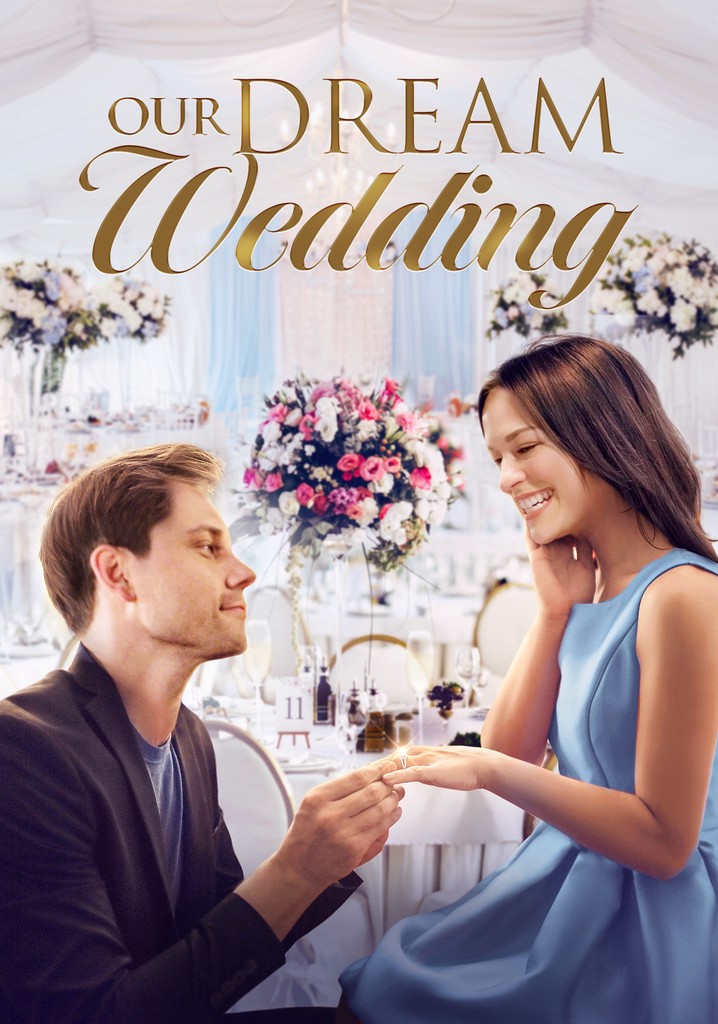 Our Dream Wedding poster