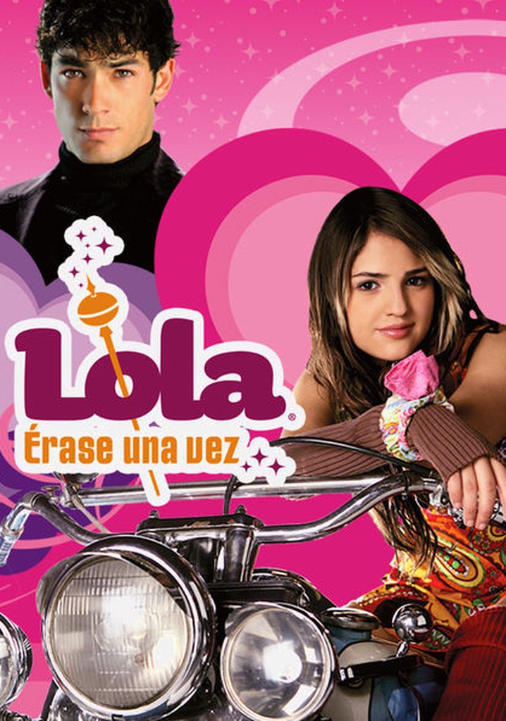 Lola...Érase una vez poster