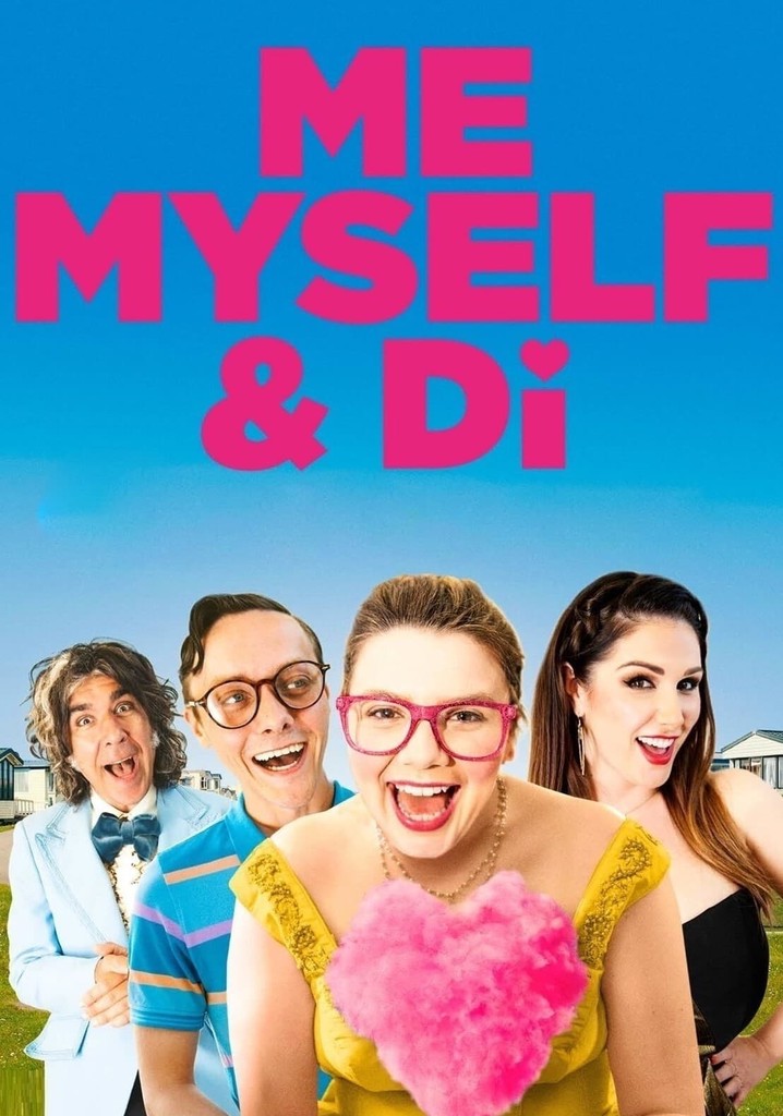 Me, Myself & Di poster