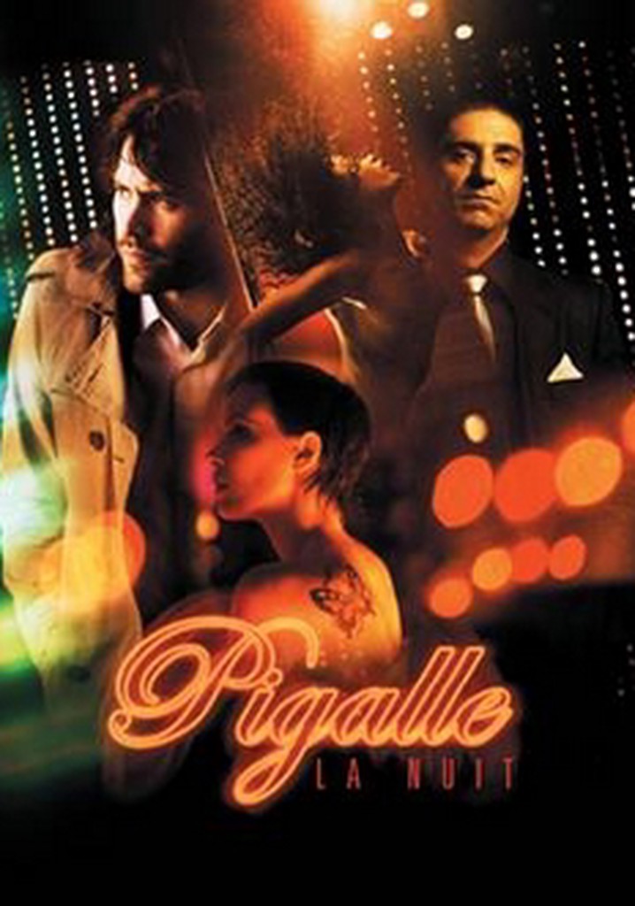 Pigalle, la nuit poster
