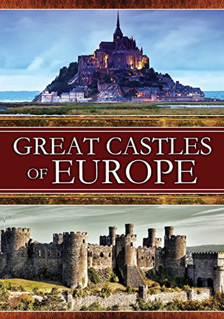 Great Castles of Europe poster