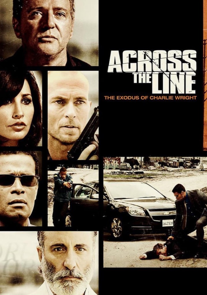 Across the Line: The Exodus of Charlie Wright poster