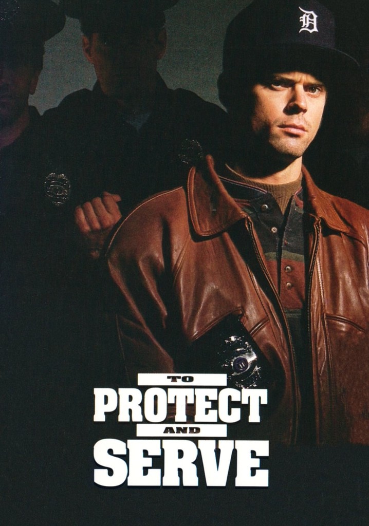 To Protect and Serve poster