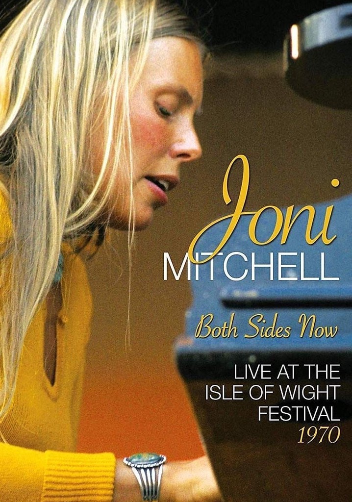 Joni Mitchell - Both Sides Now - Live at the Isle of Wight Festival 1970 poster