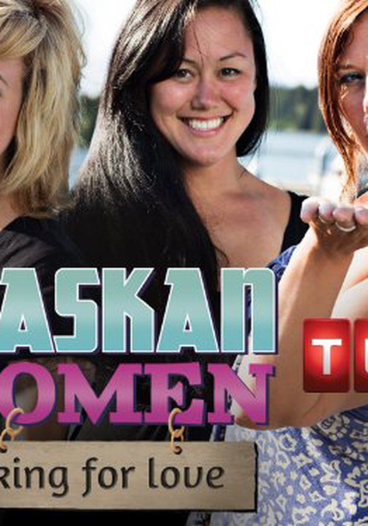 Alaskan Women Looking for Love poster