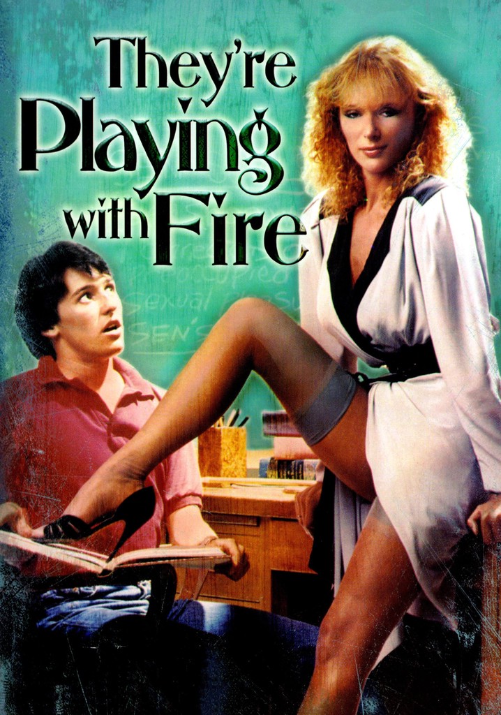 They're Playing with Fire poster