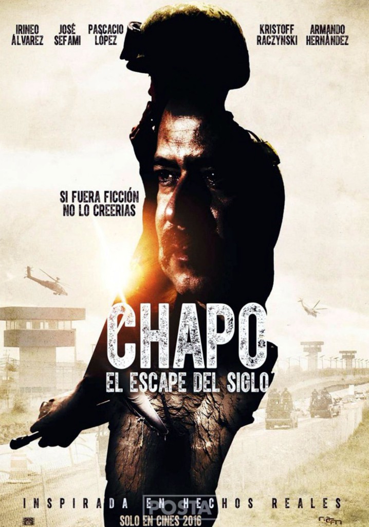 Chapo: El Escape Del Siglo poster