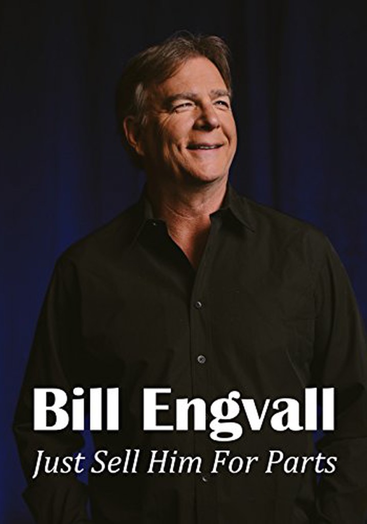 Bill Engvall: Just Sell Him for Parts poster