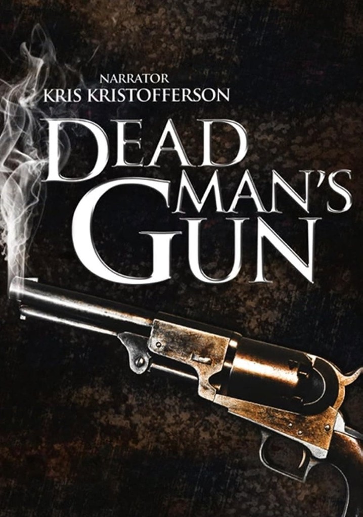 Dead Man's Gun poster