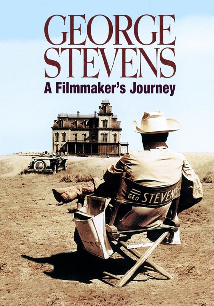 George Stevens: A Filmmaker's Journey poster