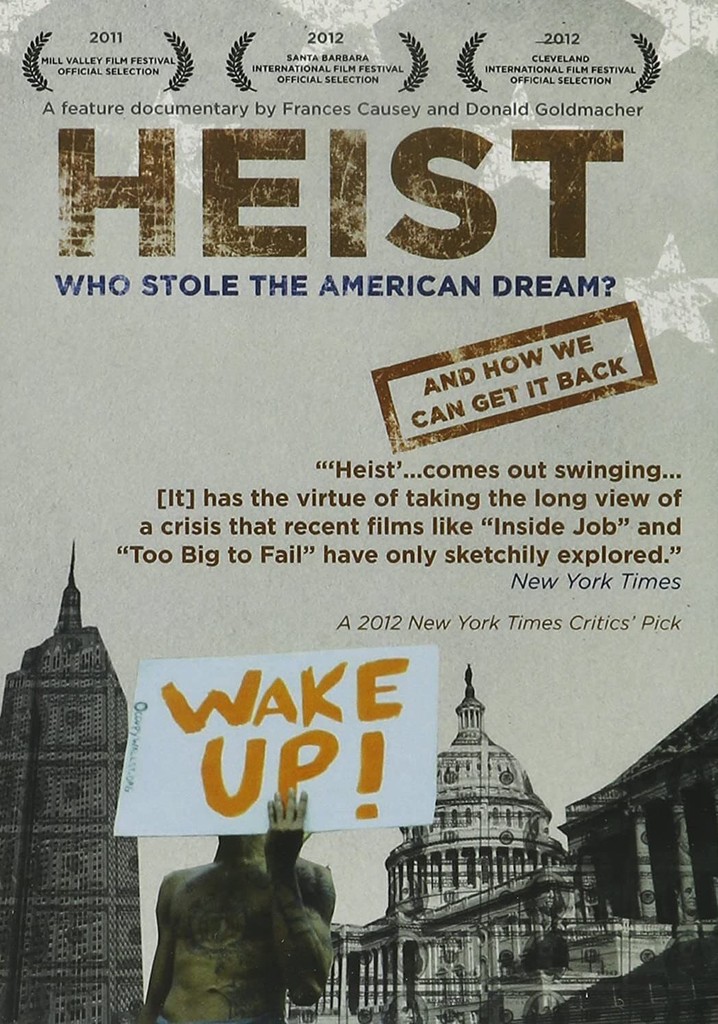 Heist: Who Stole the American Dream? poster
