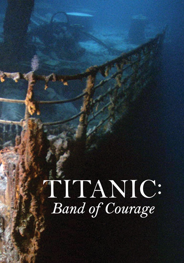 Titanic: Band of Courage poster