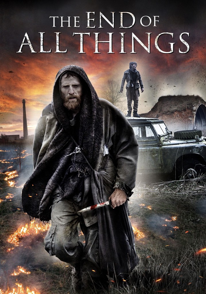 The End of All Things poster