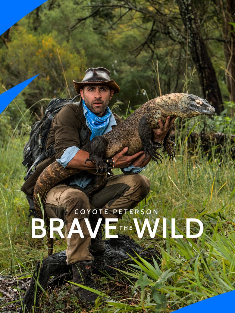 Coyote Peterson - Brave The Wild poster