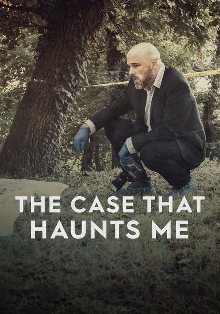 The Case That Haunts Me poster