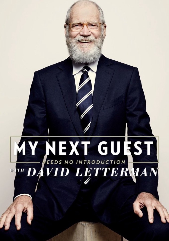 My Next Guest Needs No Introduction With David Letterman poster