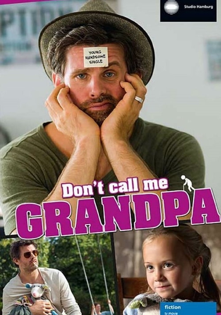Don't Call Me Grandpa poster