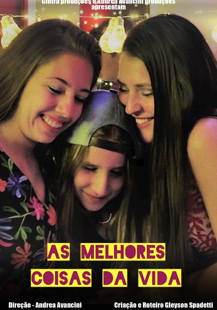 As Melhores Coisas da Vida poster