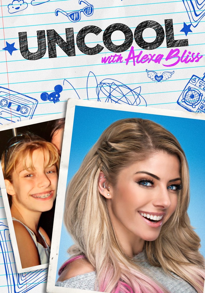 Uncool with Alexa Bliss poster