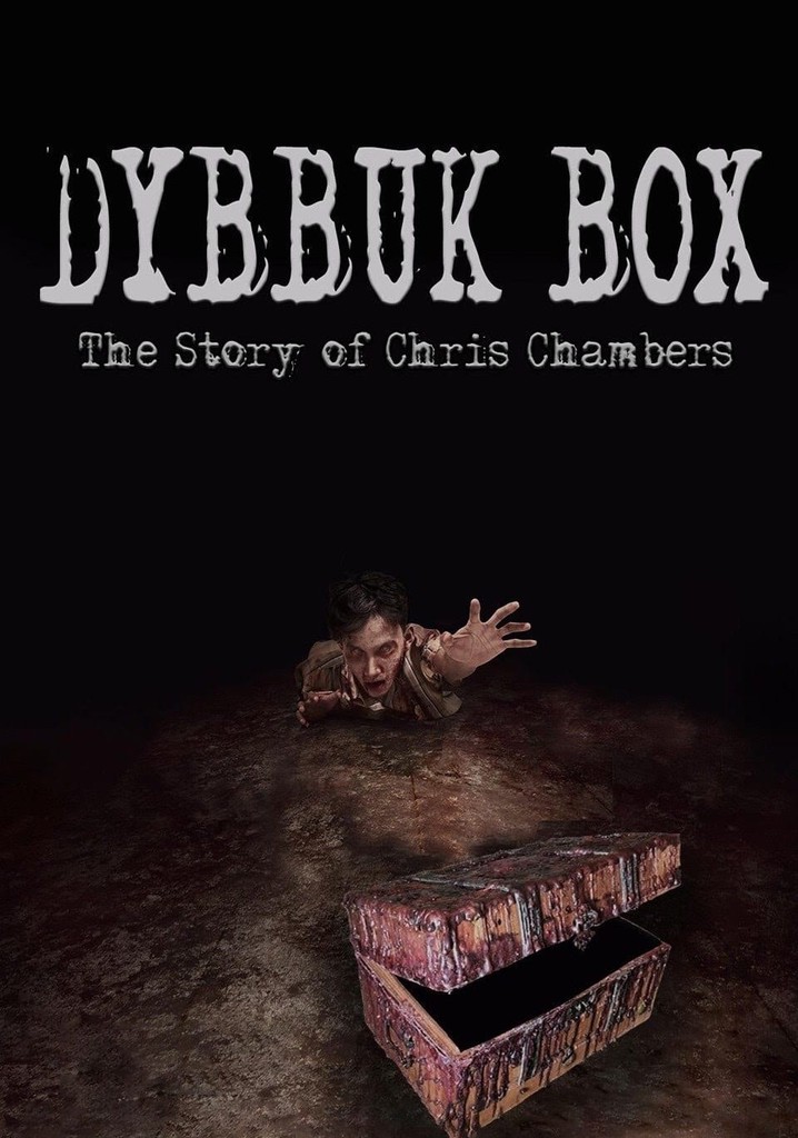 Dybbuk Box: True Story of Chris Chambers poster
