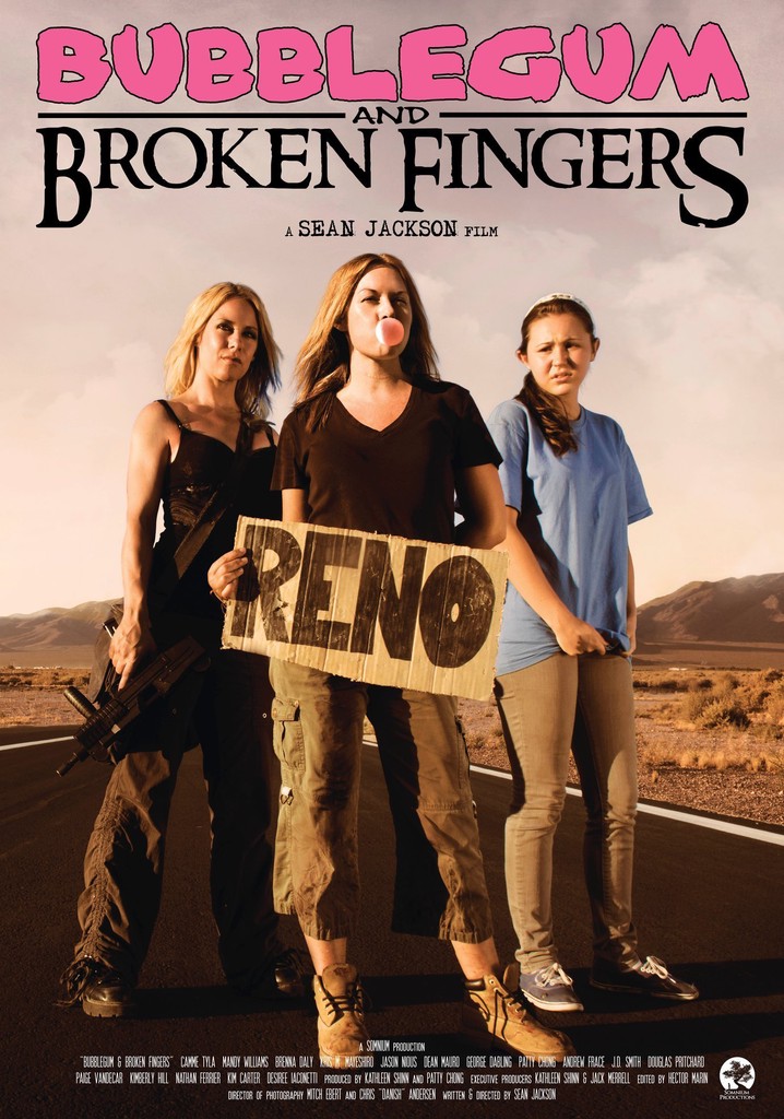 Bubblegum and Broken Fingers poster