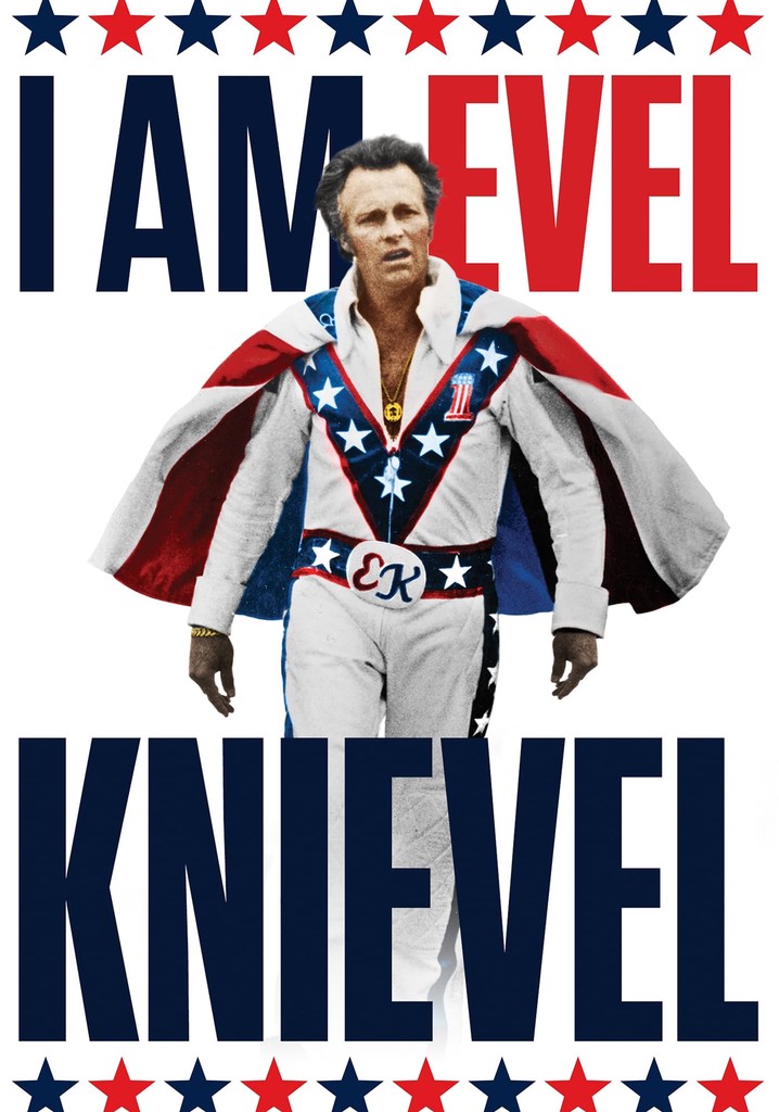 I Am Evel Knievel poster