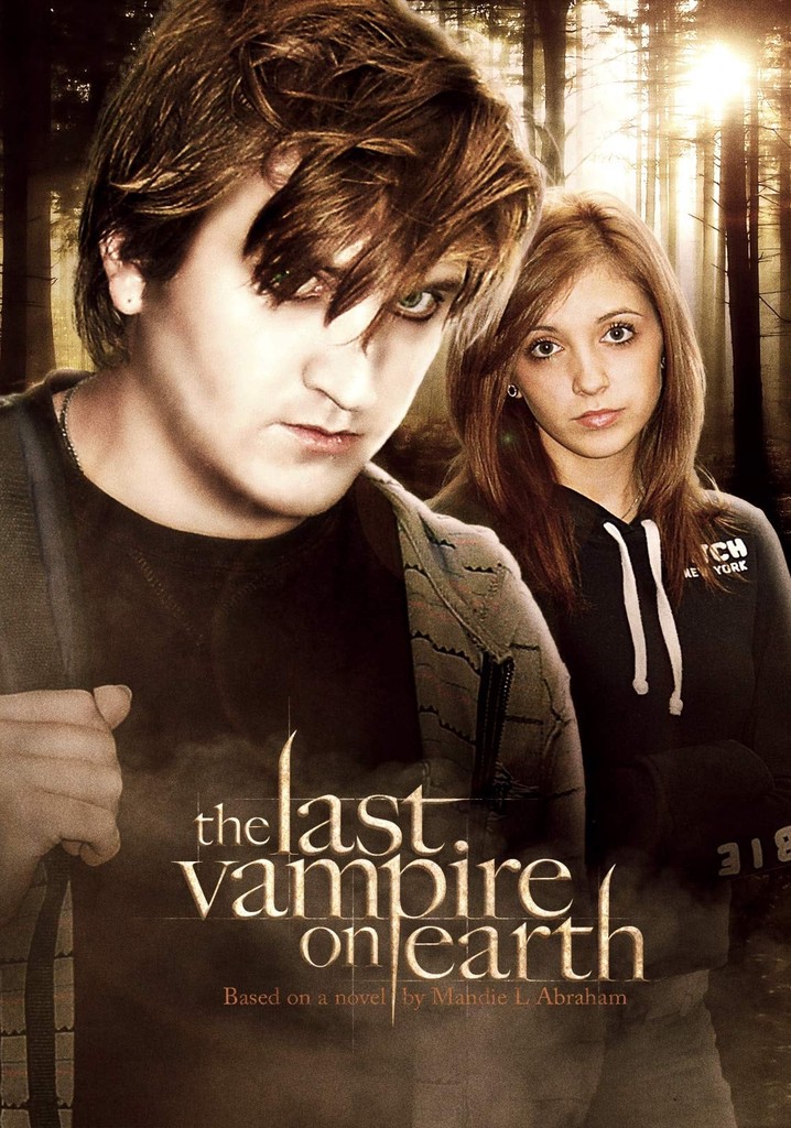 The Last Vampire On Earth poster