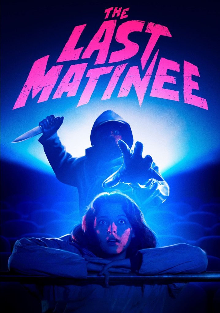 The Last Matinee poster
