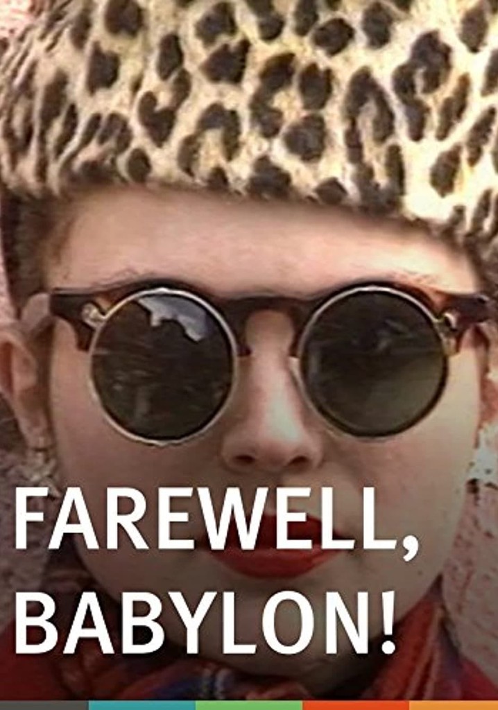 Farewell, Babylon! poster