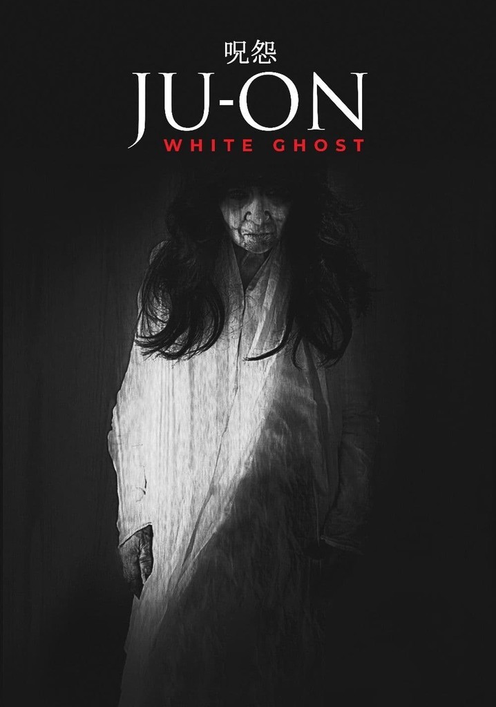 Ju-on: White Ghost poster