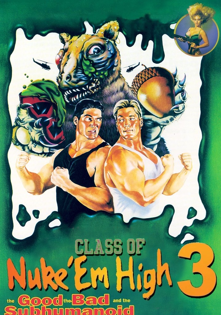 Class of Nuke 'Em High 3: The Good, the Bad and the Subhumanoid poster