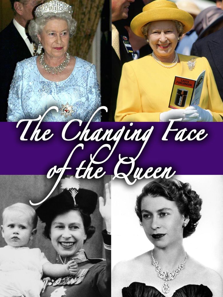 The Changing Face of the Queen poster