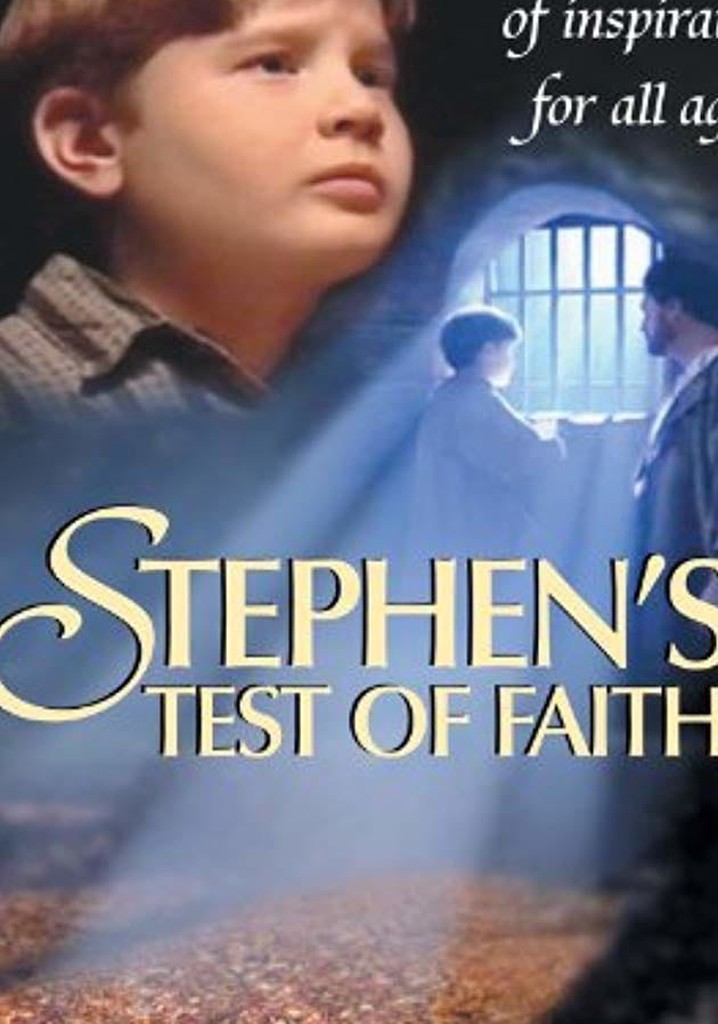 Stephen's Test of Faith poster