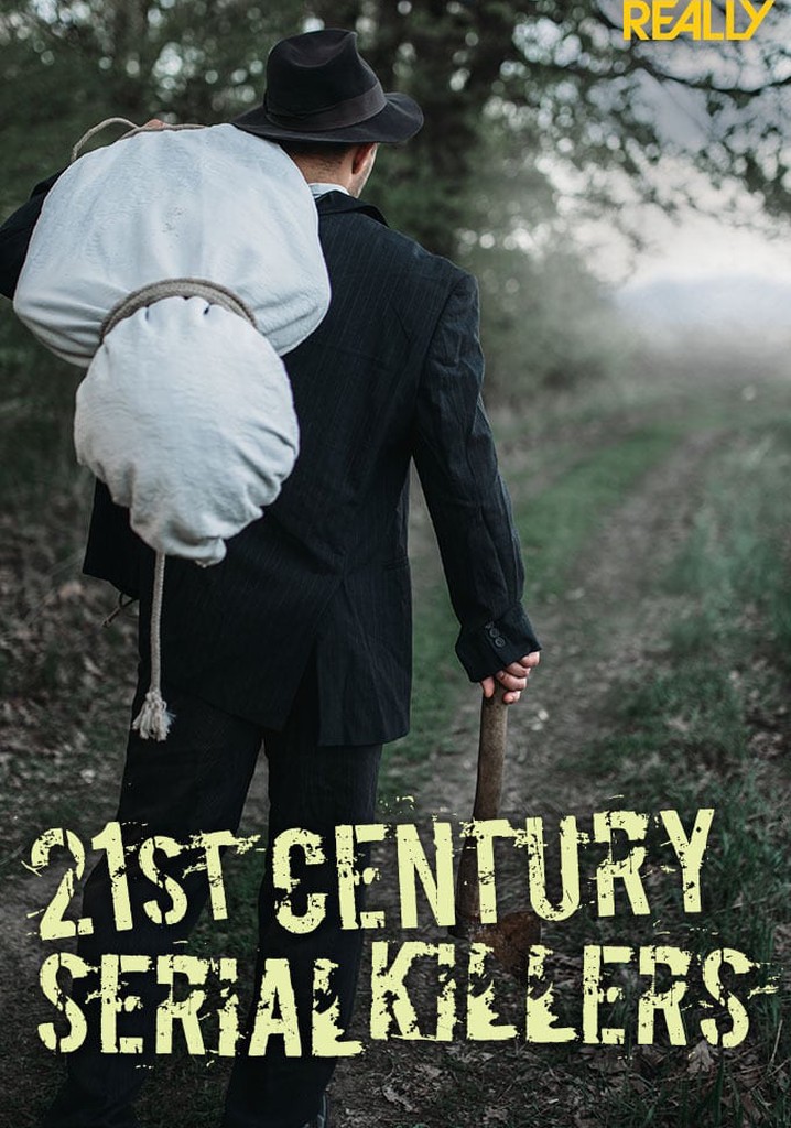 21st Century Serial Killer poster