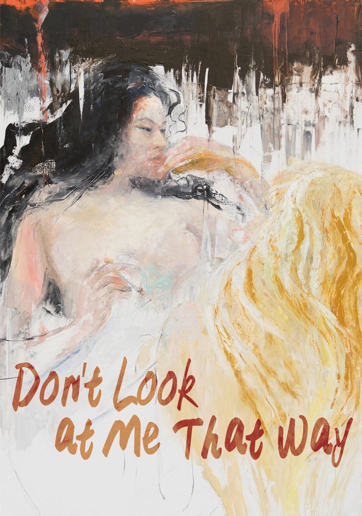 Don't Look at Me that Way poster