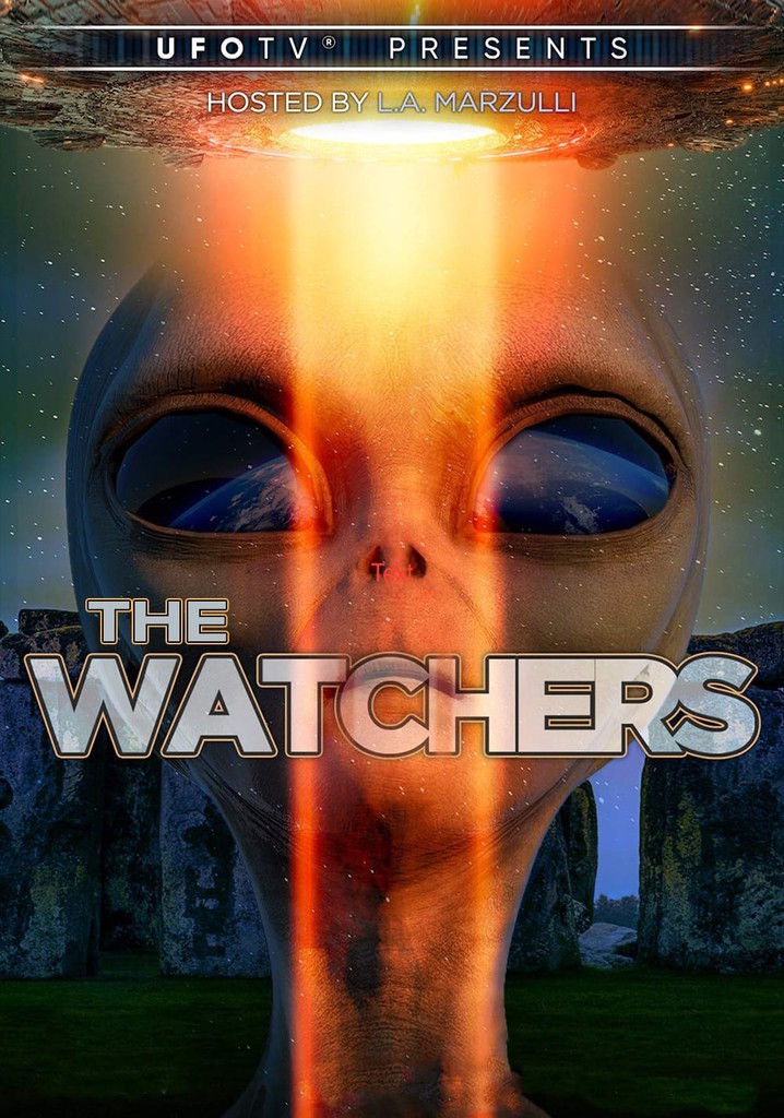 Watchers 1: UFOs are Real, Burgeoning, and Not Going Away poster