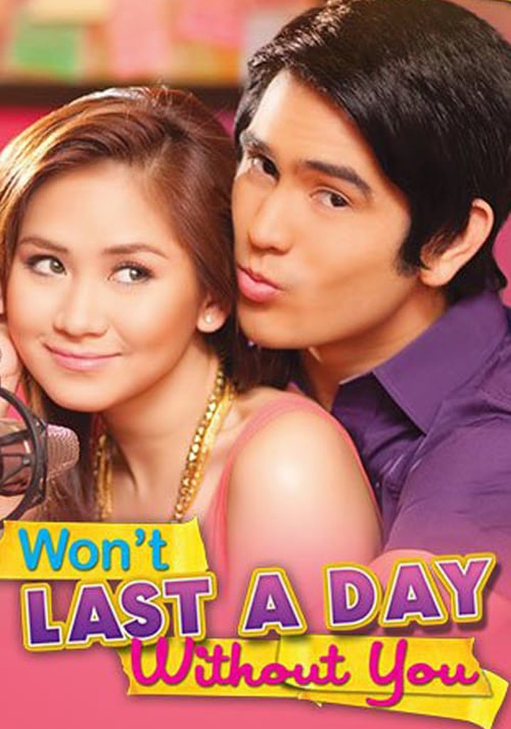 Won't Last a Day Without You poster