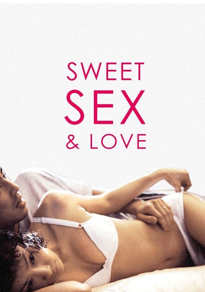 Sweet Sex and Love poster
