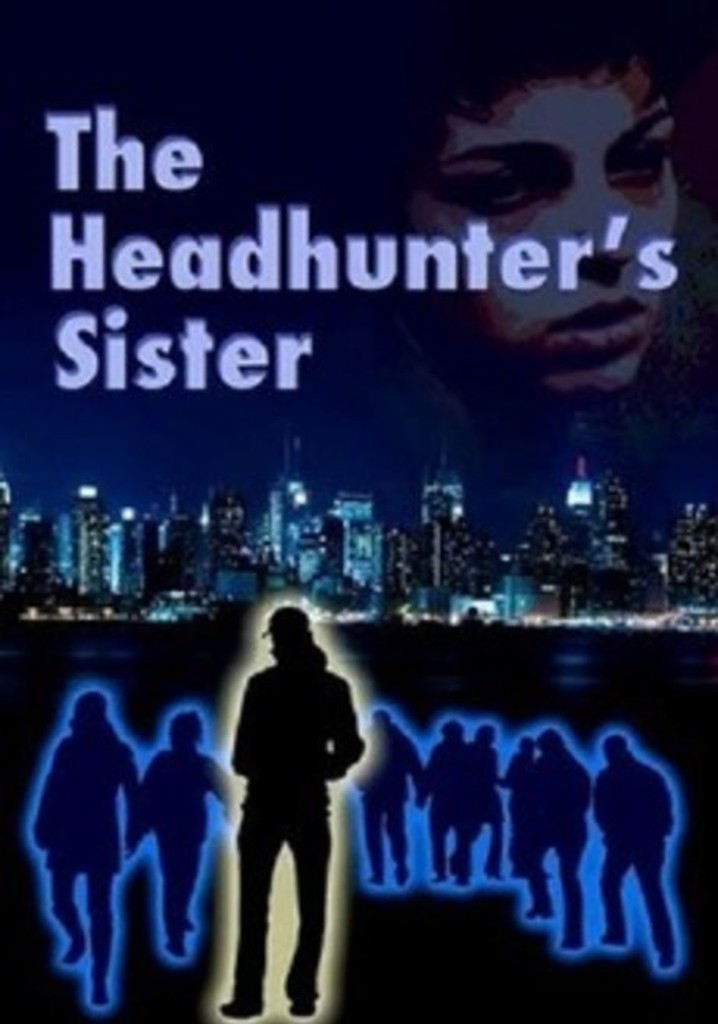 The Headhunter's Sister poster