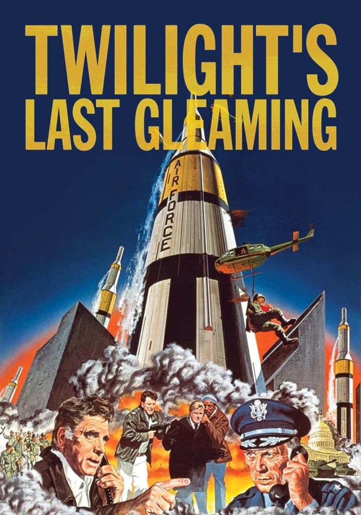 Twilight's Last Gleaming poster
