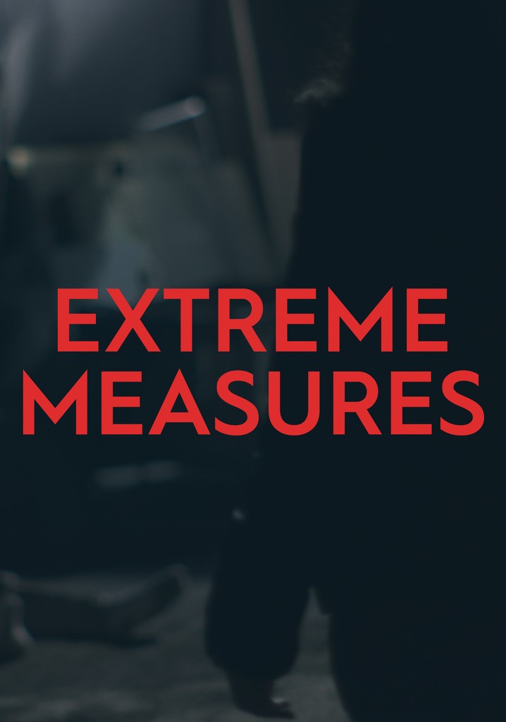 Extreme Measures poster