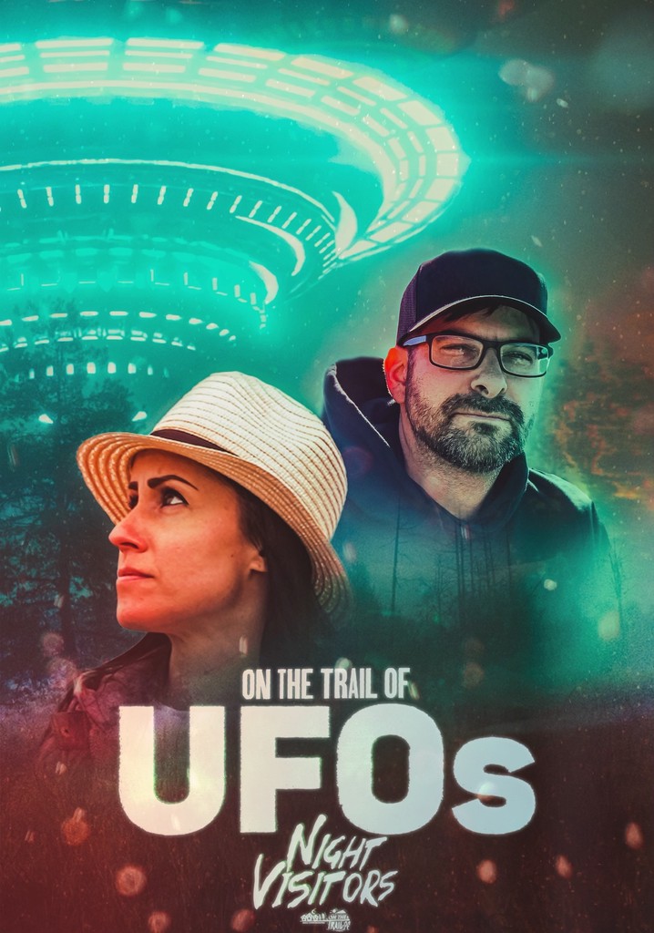On the Trail of UFOs: Night Visitors poster